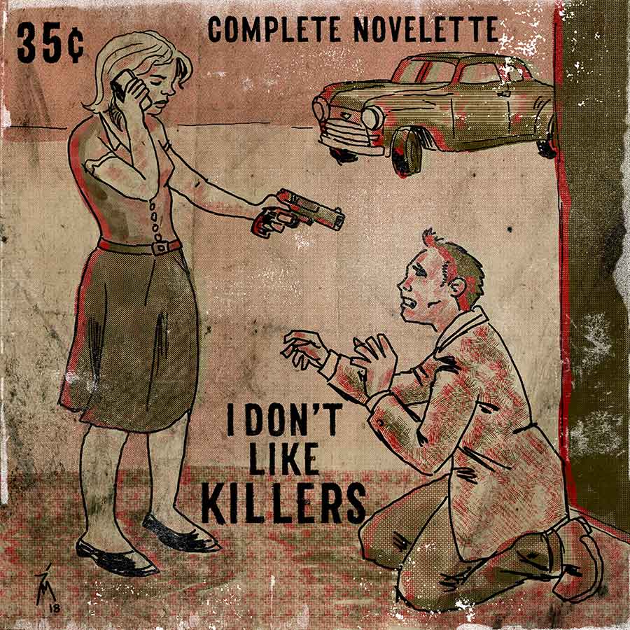 illustration titled: I Don't Like Killers