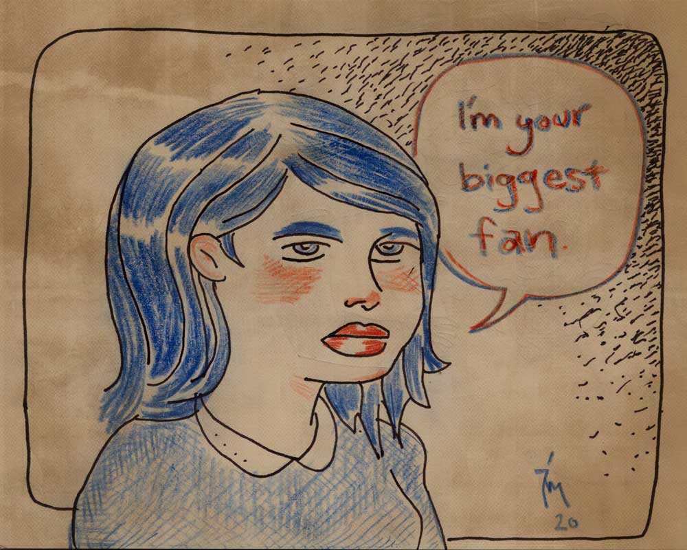 illustration titled: Your Biggest Fan