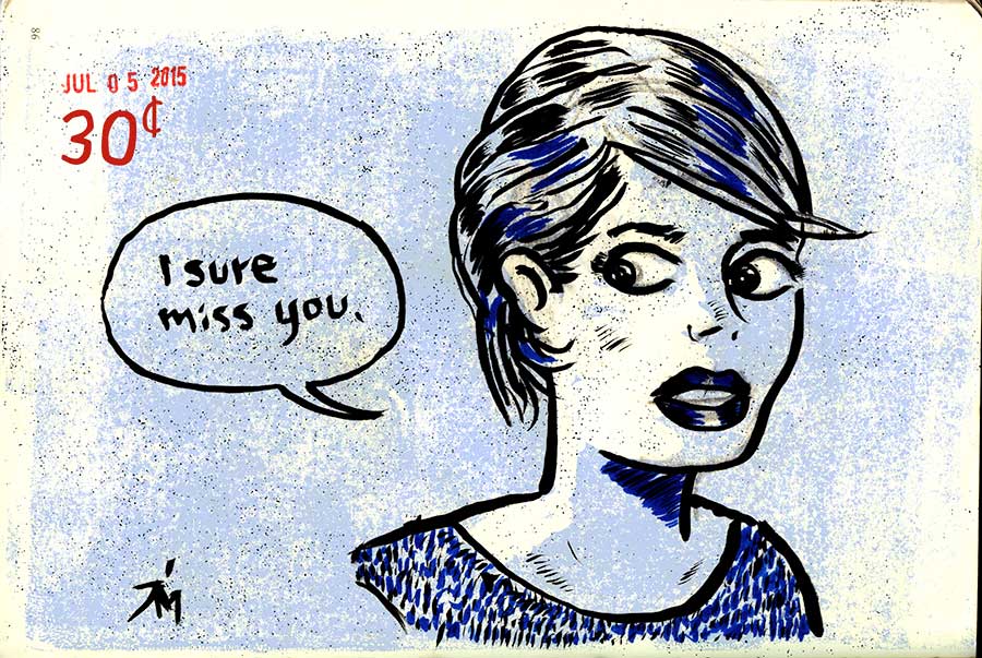 Illustration titled: I Sure Miss You